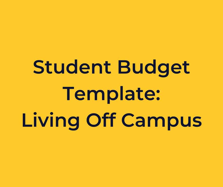 Student Budget Template Living Off Campus