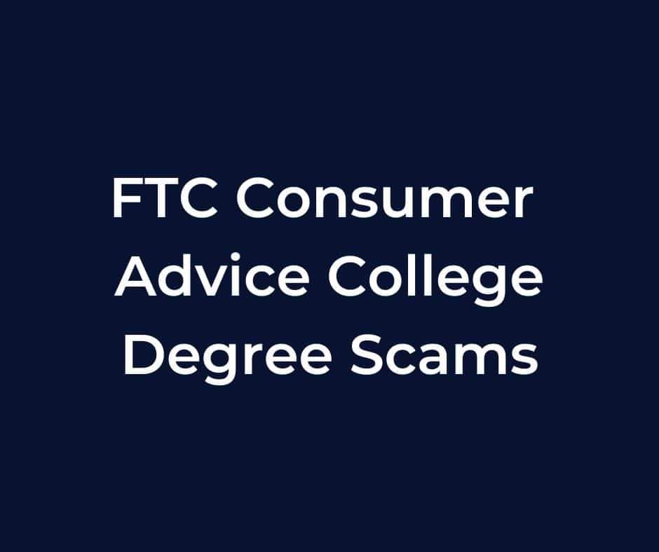 FTC Consumer Advice College Degree Scams