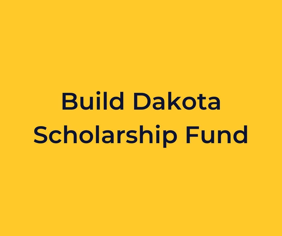 Dakota Build Scholarship Fund